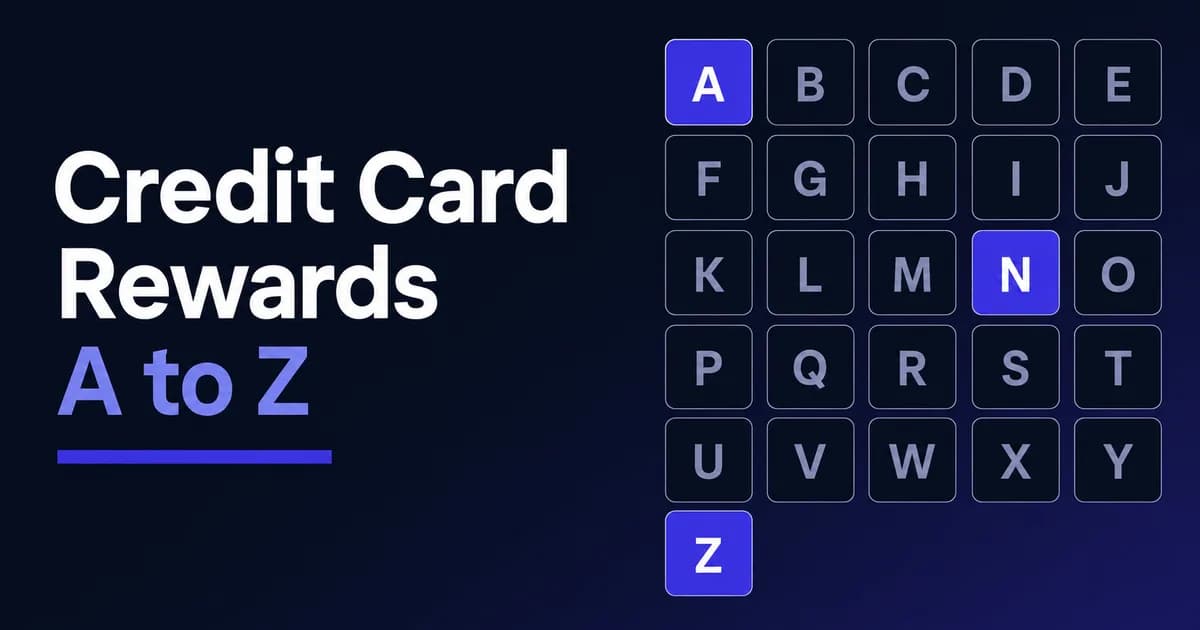Credit Card Rewards A to Z: 26 Rules and the Math Behind Them